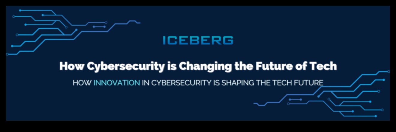 Inovatīvas robežas: kiberdrošības tehnoloģiju ainavas veidošana