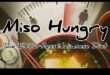 Miso Hungry: ienirstiet Āzijas prieku pasaulē